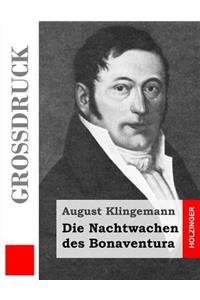 Die Nachtwachen des Bonaventura (Großdruck)