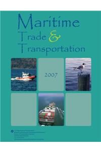 Maritime Trade and Transportation 2007