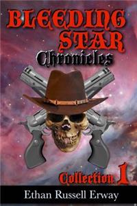 Bleeding Star Chronicles Collection 1