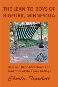 Lean-To-Boys of Bigfork, Minnesota