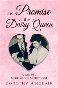 Promise at the Dairy Queen