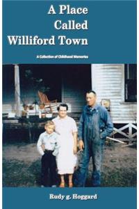 Place Called Williford Town