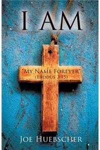 I Am