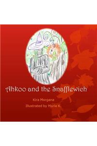 Ahkoo and the Snafflewich