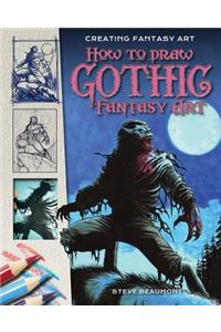 How to Draw Gothic Fantasy Art