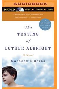Testing of Luther Albright