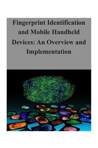 Fingerprint Identification and Mobile Handheld Devices