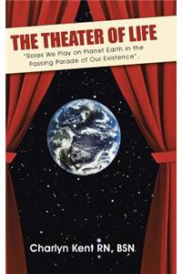 The Theater of Life