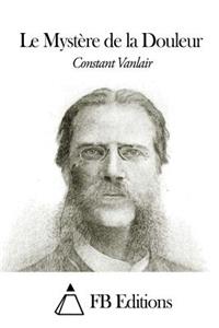 Le Mystère de la Douleur