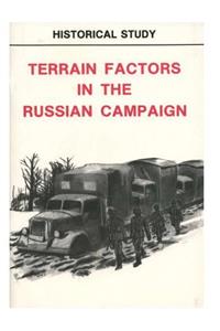 Terrain Factors in the Russian Campaign