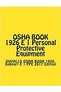 OSHA Book 1926 E 1 Personal Protective Equipment