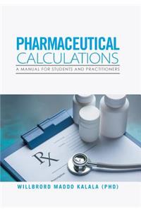 Pharmaceutical Calculations