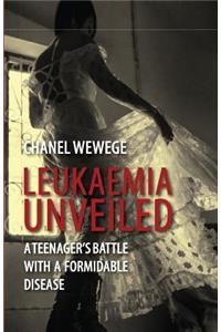 Leukaemia Unveiled
