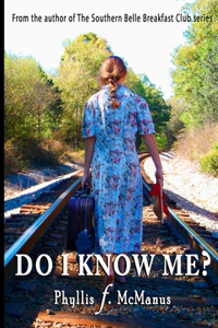 Do I Know Me?
