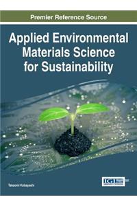 Applied Environmental Materials Science for Sustainability