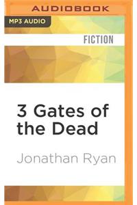 3 Gates of the Dead