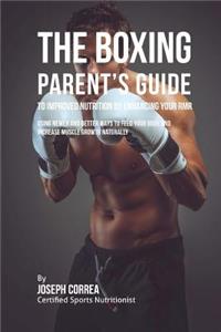 Boxing Parent's Guide to Improved Nutrition by Enhancing Your RMR
