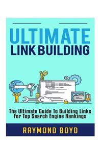Ultimate Link Building