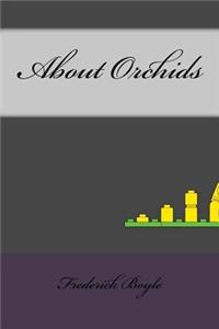 About Orchids