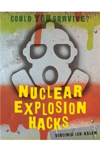 Nuclear Explosion Hacks