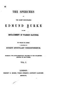 Speeches of the Right Honourable Edmund Burke - Vol. I