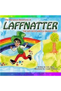 The Marvelous Adventures of Laffnatter, The Guy With Wheels On His Feet