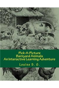 Pick-A-Picture - Barnyard Animals