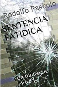 Sentencia Fatídica