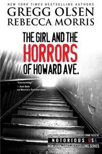 Girl and the Horrors of Howard Avenue