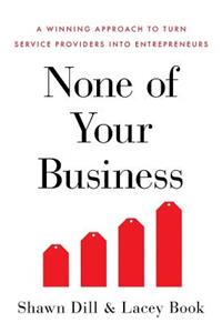 None of Your Business