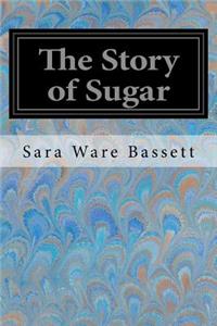 Story of Sugar