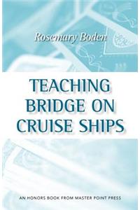 Teaching Bridge on Cruise Ships