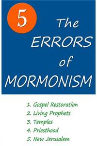 The Five Errors of Mormonism