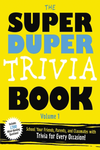 Super Duper Trivia Book (Volume 1)