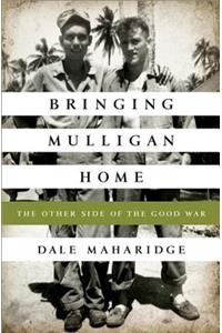 Bringing Mulligan Home: The Other Side of the Good War