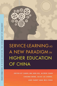 Service-Learning as a New Paradigm in Higher Education of China