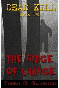 The Ridge of Change