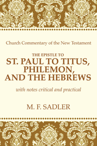 Epistle of St. Paul to Titus, Philemon and the Hebrews