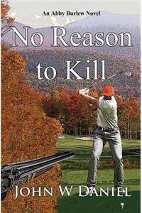 No Reason to Kill