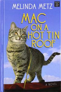Mac on a Hot Tin Roof