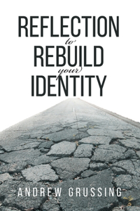 Reflection to Rebuild your Identity