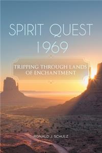 Spirit Quest 1969