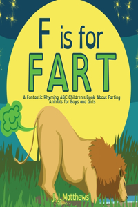 F is for FART