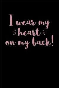 I wear my heart on my back!