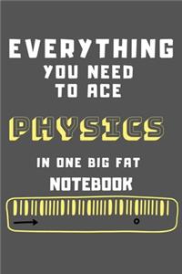 2020 Everything You Need to Ace Physics in One Big Fat Notebook