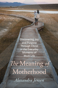 Meaning of Motherhood