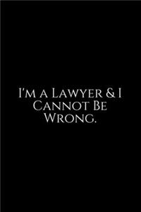 I'm A Lawyer & I cannot