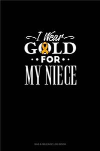 I Wear Gold For My Niece