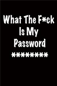 What The F*ck Is My Password