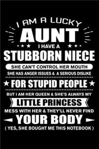 I am a Lucky Aunt of Stubborn Niece Little Princess